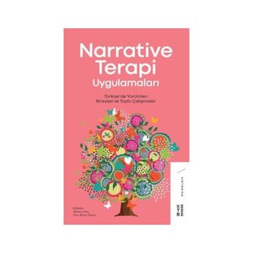 Narrative Terapi Uygulamaları - Mehmet Dinç