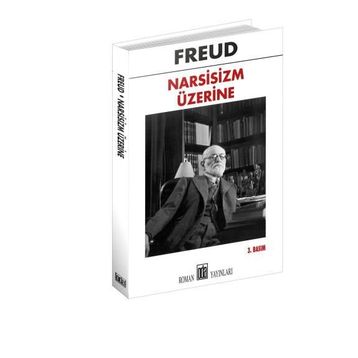 Narsisizm Üzerine - Sigmund Freud