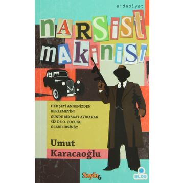 NARSIST MAKINIST - UMUT KARACAOĞLU
