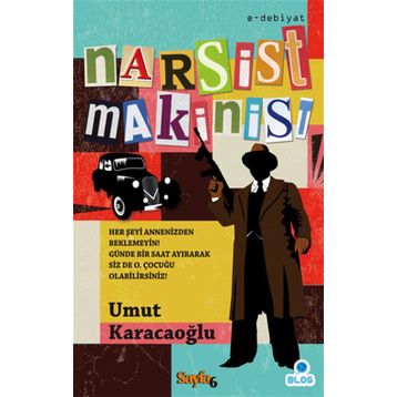 NARSIST MAKINIST - UMUT KARACAOĞLU