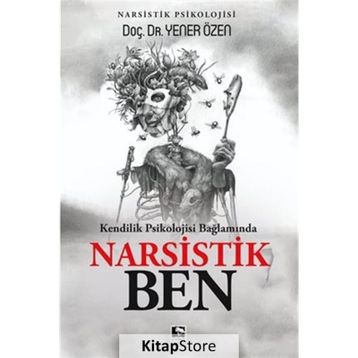 Narsistik Ben - Yener Özen