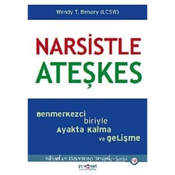 Narsistle Ateşkes - Wendy Behary