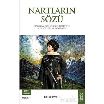 Nartların Sözü - Ufuk Tavkul