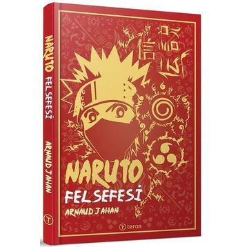 Naruto Felsefesi - Arnaud Jahan