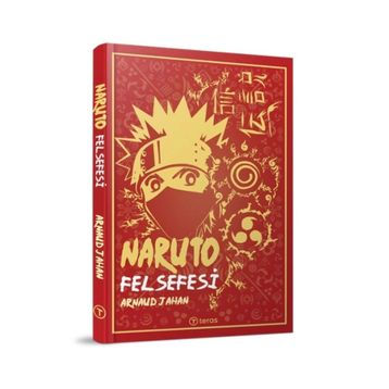 Naruto Felsefesi - Arnaud Jahan