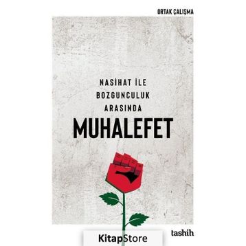 Nasihat ile Bozgunculuk Arasında Muhalefet - Levent Çavuş