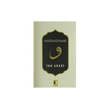 Nasihatname - Muhyiddin İbni Arabi
