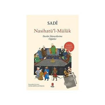 Nasihatü’l-Mülûk Sadi