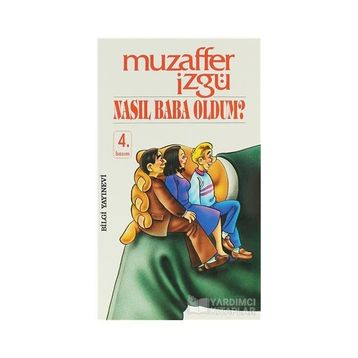 Nasıl Baba Oldum - Muzaffer İzgü