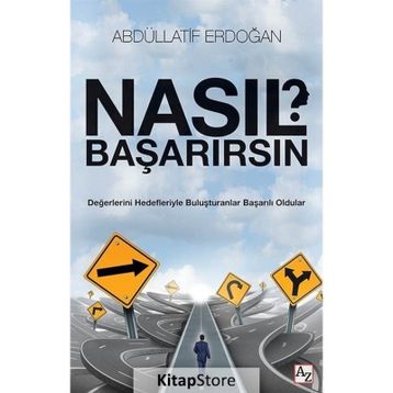 Nasıl Başarırsın? - Abdüllatif Erdoğan