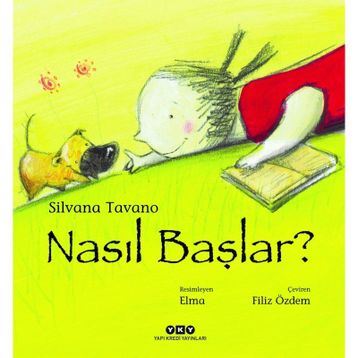 Nasıl Başlar? - Silvana Tavano