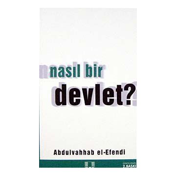 NASIL BIR DEVLET? - ABDULVAHHAB EL-EFENDI