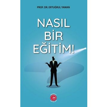 NASIL BIR EĞITIM - VEHBI KARAKAS
