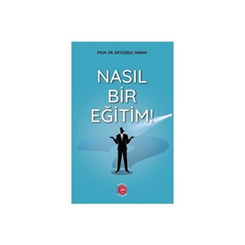 NASIL BIR EĞITIM - VEHBI KARAKAS