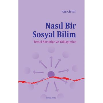 Nasıl Bir Sosyal Bilim - Adil Çiftçi