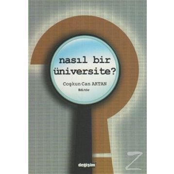 NASIL BIR ÜNİVERSİTE? - COŞKUN CAN AKTAN