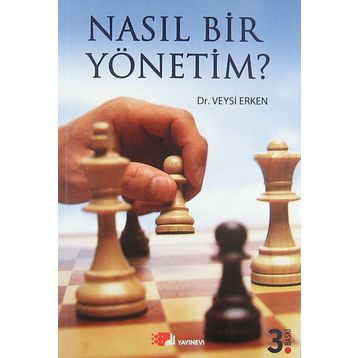 NASIL BIR YÖNETIM? - VEYSI ERKEN
