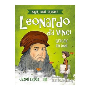 Nasıl Dahi Oldum Leonardo Da Vinci - Cezmi Ersöz