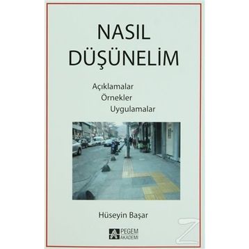 Nasıl Düşünelim - Hüseyin Başar