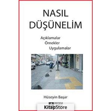 Nasıl Düşünelim - Hüseyin Başar