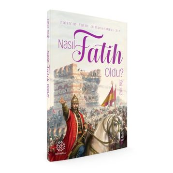 Nasıl Fatih Oldu? - Zafer Bilgi