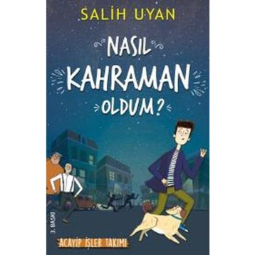 Nasıl Kahraman Oldum? - Salih Uyan