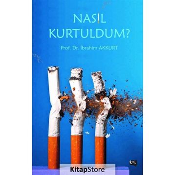 Nasıl Kurtuldum? - İbrahim Akkurt