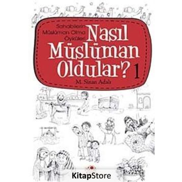 Nasıl Müslüman Oldular - 1 - M. Sinan Adalı