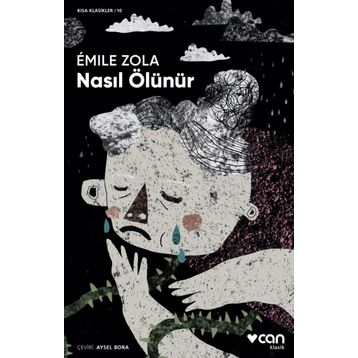 Nasıl Ölünür - Emile Zola