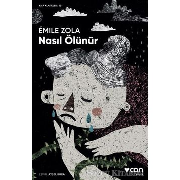 Nasıl Ölünür - Emile Zola