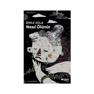 Nasıl Ölünür - Emile Zola