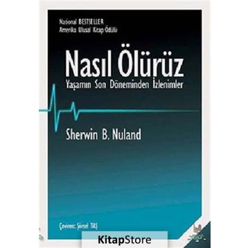 Nasıl Ölürüz - Sherwin B. Nuland