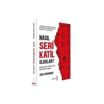 Nasıl Seri Katil Oldular - Jack Sorewood