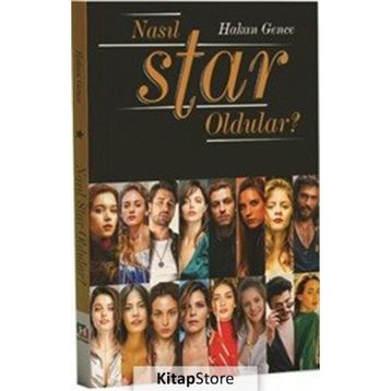 Nasıl Star Oldular?/Hakan Gence