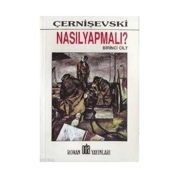 NASIL YAPMALI? 2 CILT - ÇERNİŞEVSKİ
