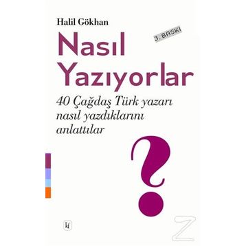 NASIL YAZIYORLAR? - HALIL GÖKHAN
