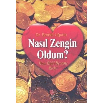Nasıl Zengin Oldum? - Ali Adil Atalay