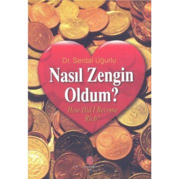 Nasıl Zengin Oldum? - Ali Adil Atalay