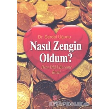 Nasıl Zengin Oldum? - Ali Adil Atalay