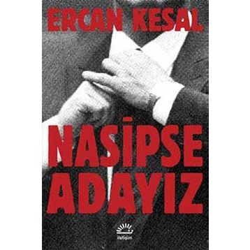 Nasipse Adayız - Ercan Kesal