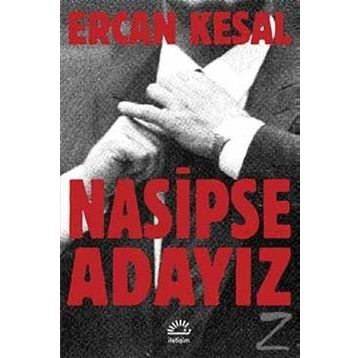 Nasipse Adayız - Ercan Kesal