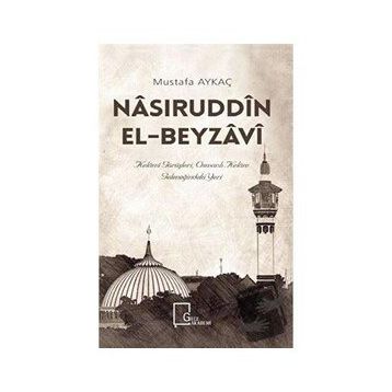 Nasiruddin El Beyzavi - Mustafa Aykaç