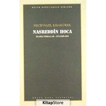 Nasreddin Hoca 105 - Necip Fazıl Bütün Eserleri - Necip Fazıl Kısakürek