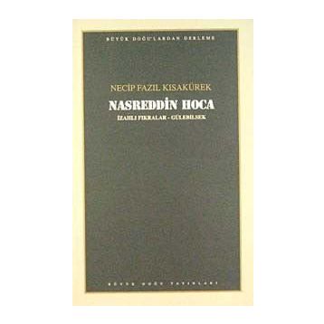 Nasreddin Hoca 105 - Necip Fazıl Bütün Eserleri - Necip Fazıl Kısakürek