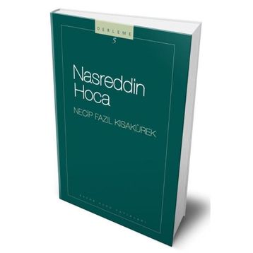 Nasreddin Hoca 105 - Necip Fazıl Bütün Eserleri - Necip Fazıl Kısakürek