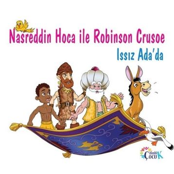 Nasreddin Hoca ile Robinson Crusoe Issız Ada’da - Filiz Balaban
