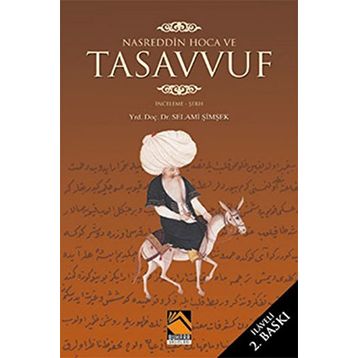 NASREDDIN HOCA VE TASAVVUF - SELAMI ŞİMŞEK