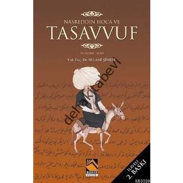 NASREDDIN HOCA VE TASAVVUF - SELAMI ŞİMŞEK