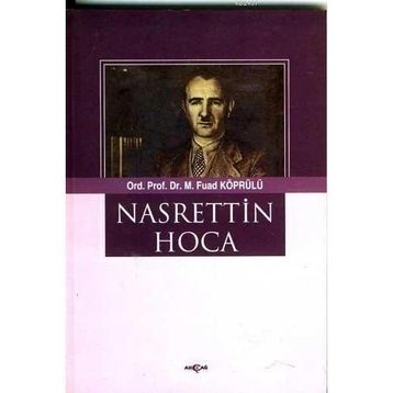 NASRETTIN HOCA - FUAD KÖPRÜLÜ