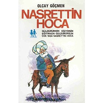 NASRETTIN HOCA - OLCAY GÖÇMEN